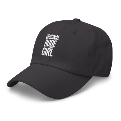 Original Rude Girl Dad Cap