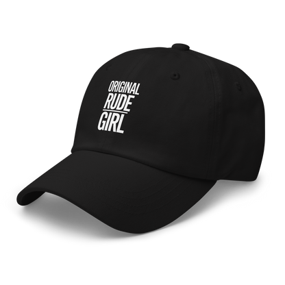 Original Rude Girl Dad Cap